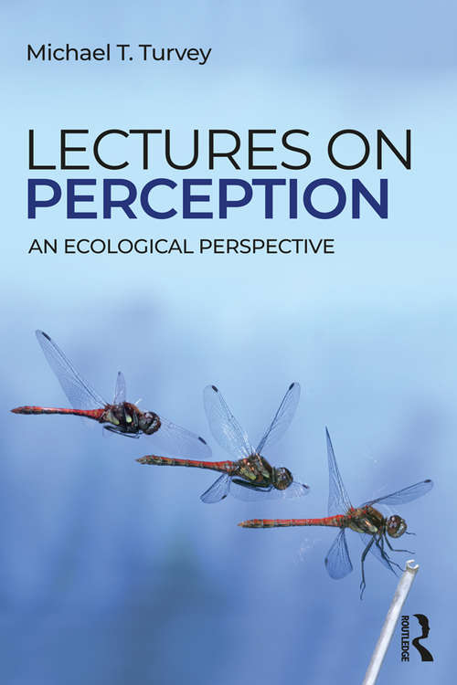 Book cover of Lectures on Perception: An Ecological Perspective (Resources for Ecological Psychology Series)