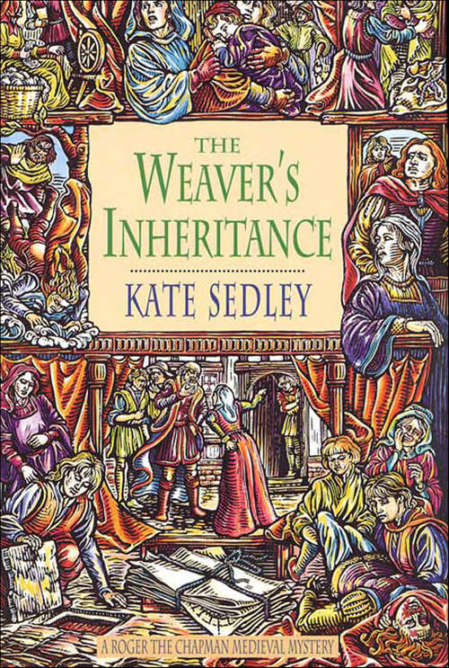 Book cover of The Weaver's Inheritance (Roger the Chapman)