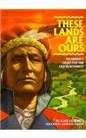 These Lands Are Ours: Tecumseh's Fight For The Old Northwest (Stories Of America Ser.stories Of America)