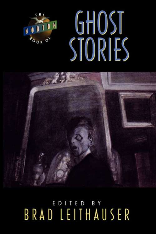 Book cover of The Norton Book of Ghost Stories