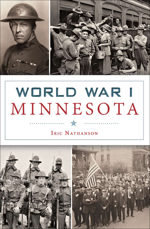 Book cover of World War I Minnesota (Military Ser.)
