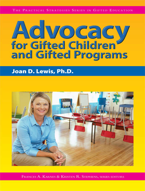 Book cover of Advocacy for Gifted Children and Gifted Programs