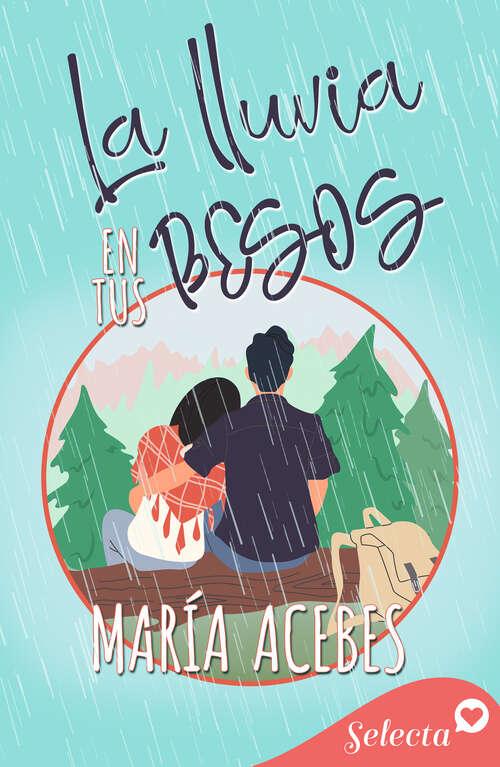 Book cover of La lluvia en tus besos