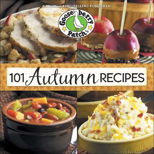 Book cover of 101 Autumn Recipes Cookbook