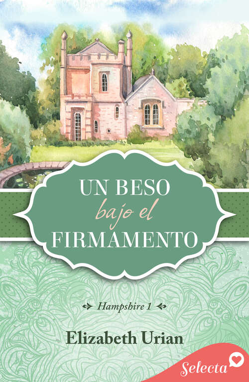 Book cover of Un beso bajo el firmamento (Trilogía Hampshire: Volumen 1)