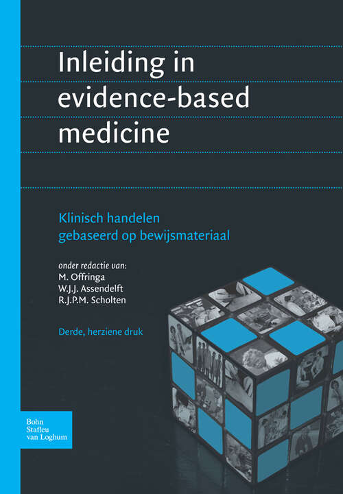 Book cover of Inleiding in evidence-based medicine: Klinisch handelen gebaseerd op bewijsmateriaal (2nd ed. 2008)