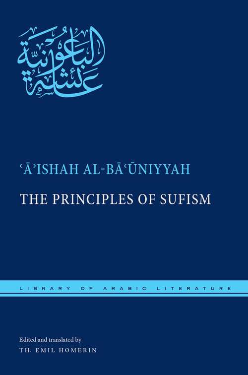 Book cover of The Principles of Sufism (Library of Arabic Literature #23)