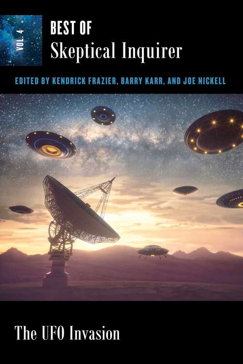 Book cover of The UFO Invasion: Best of Skeptical Inquirer