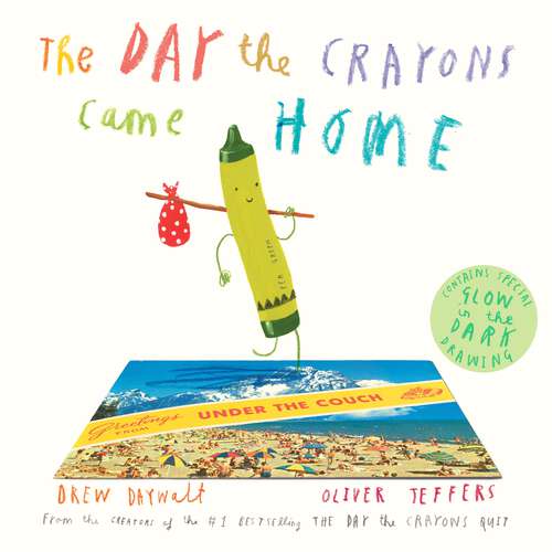 Book cover of The Day the Crayons Came Home