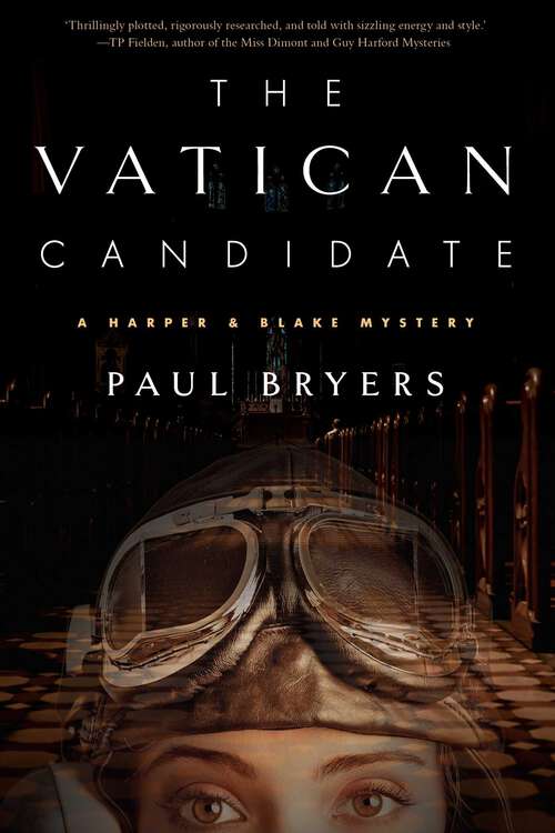 Book cover of The Vatican Candidate: A Harper & Blake Mystery