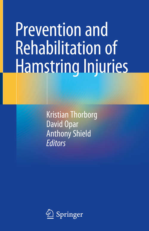 Book cover of Prevention and Rehabilitation of Hamstring Injuries (1st ed. 2020)
