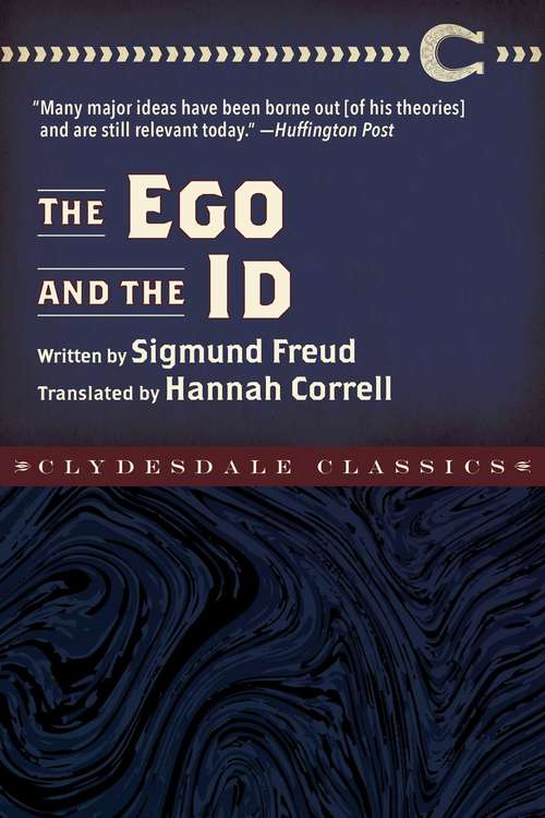 Book cover of The Ego and the Id (Complete Psychological Works Of Sigmund Freud Ser. #0)