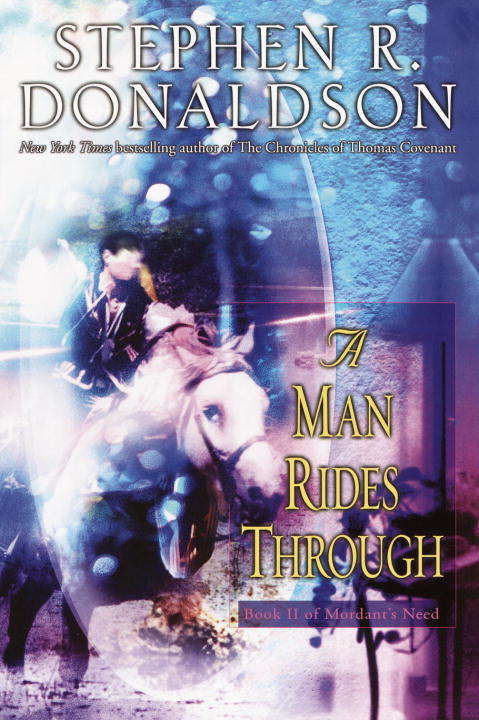 Book cover of A Man Rides Through (Mordant's Need #2)