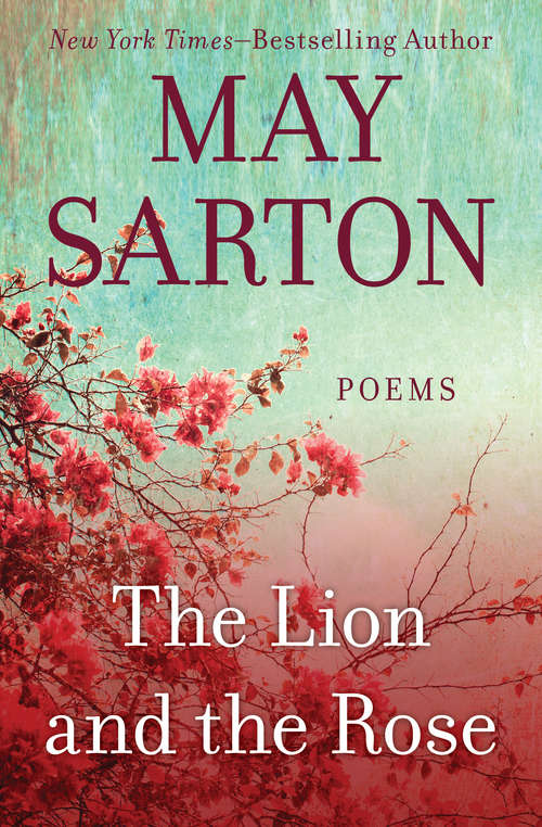 The Lion and the Rose: Poems