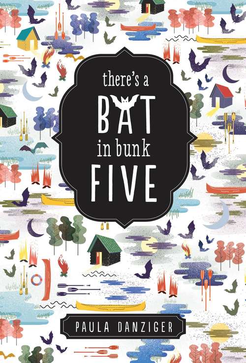 Book cover of There's a Bat in Bunk Five