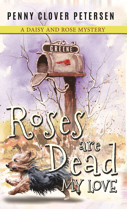 Book cover of Roses Are Dead My Love