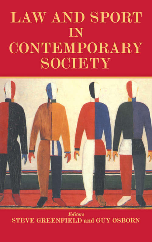 Book cover of Law and Sport in Contemporary Society (Sport in the Global Society: No. 22)