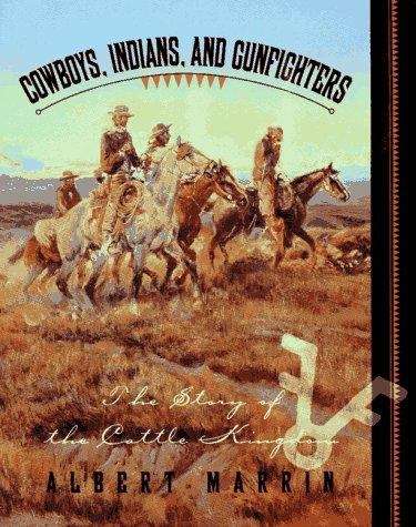 Book cover of Cowboys, Indians, and Gunfighters: The Story of the Cattle Kingdom