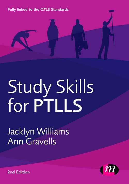 Book cover of Study Skills for PTLLS (Further Education and Skills)