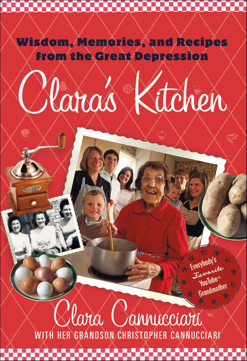 Book cover of Clara's Kitchen: Wisdom, Memories, and Recipes from the Great Depression