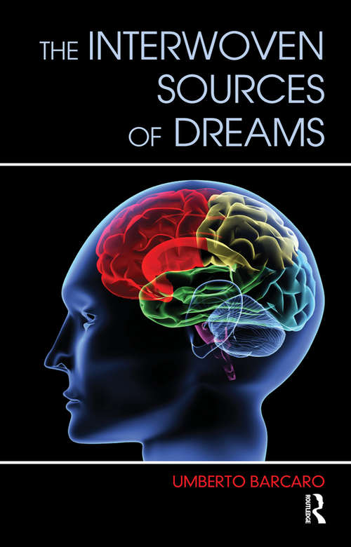 Book cover of The Interwoven Sources of Dreams