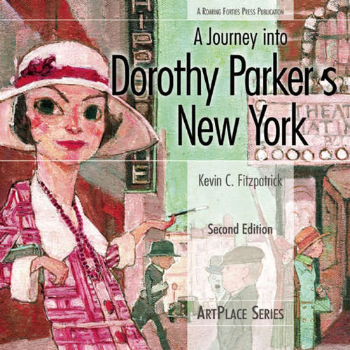 Book cover of A Journey Into Dorothy Parker's New York