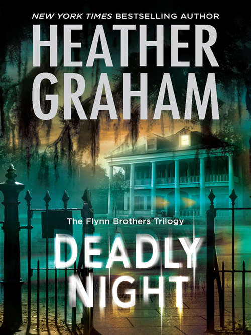 Book cover of Deadly Night (Flynn Brothers Trilogy #1)