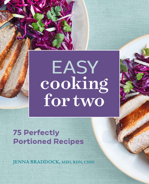 Book cover of Easy Cooking for Two: 75 Perfectly Portioned Recipes