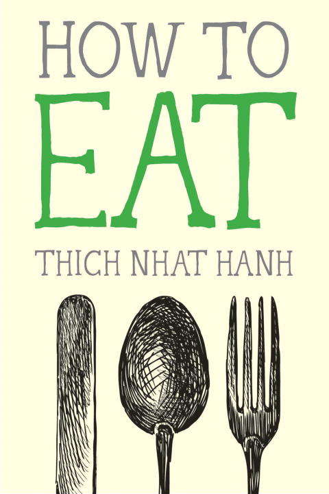 Book cover of How to Eat (Mindfulness Essentials)