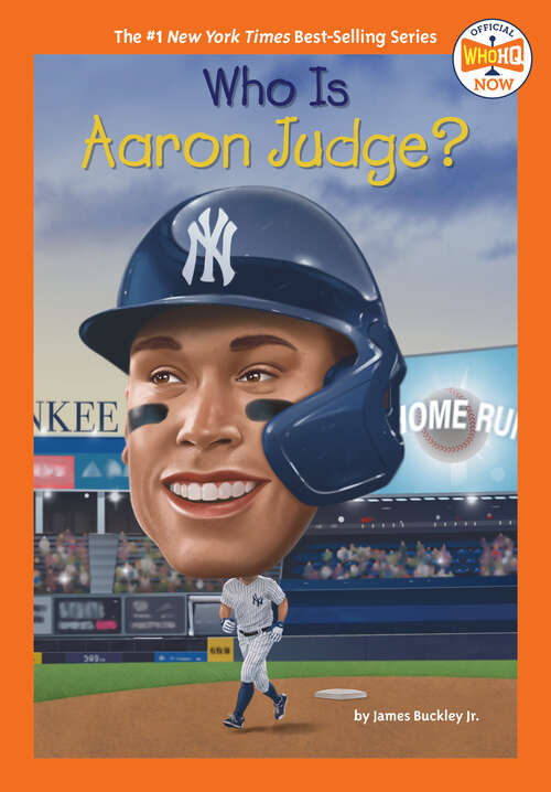 Book cover of Who Is Aaron Judge? (Who HQ Now)