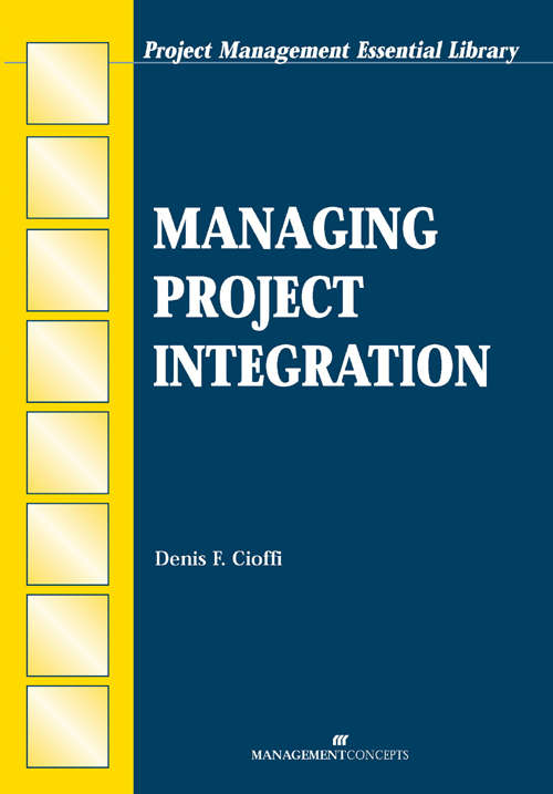 Book cover of Managing Project Integration