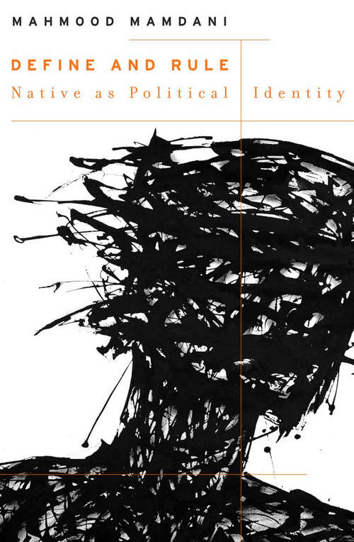 Book cover of Define and Rule: Native as Political Identity
