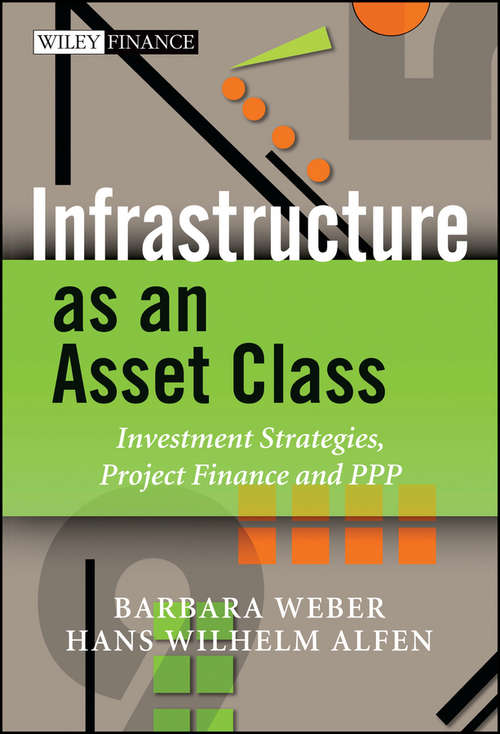 Book cover of Infrastructure as an Asset Class