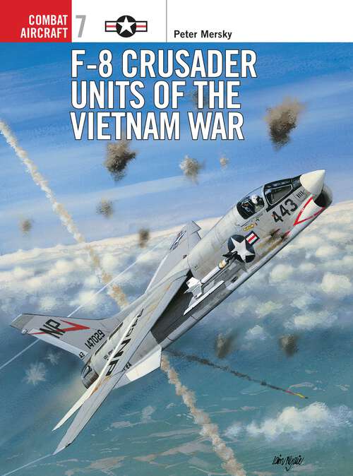 Book cover of F-8 Crusader Units of the Vietnam War