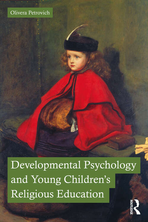 Book cover of Developmental Psychology and Young Children’s Religious Education