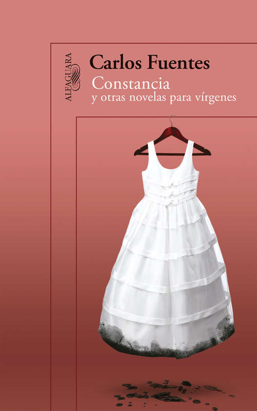 Book cover of Constancia y otras novelas para vírgenes