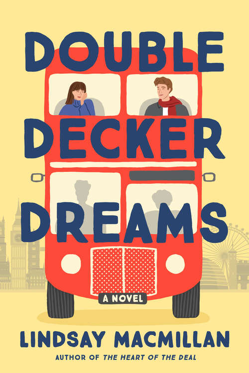 Book cover of Double-Decker Dreams: A Novel