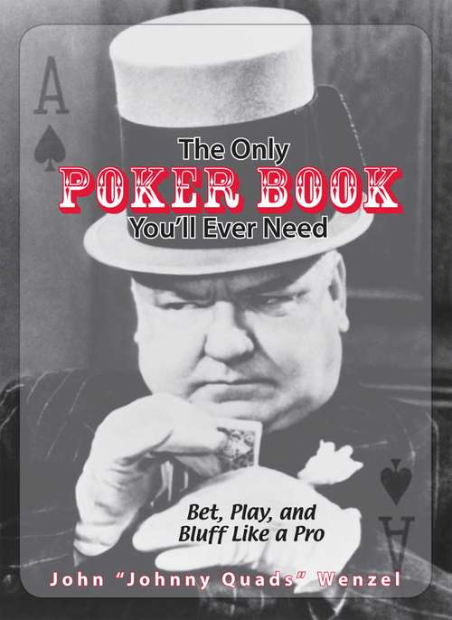 Book cover of The Only Poker Books you'll Ever Need