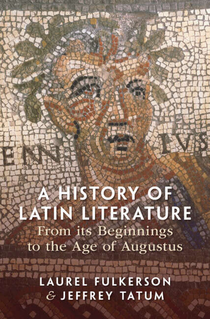 Book cover of A History of Latin Literature From its Beginnings to the Age of Augustus