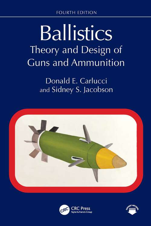 Book cover of Ballistics: Theory and Design of Guns and Ammunition (4)