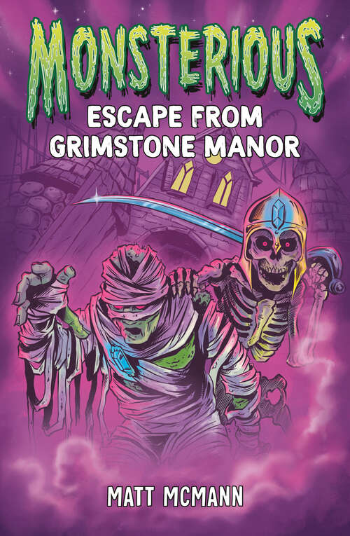 Book cover of Escape from Grimstone Manor (Monsterious #1)