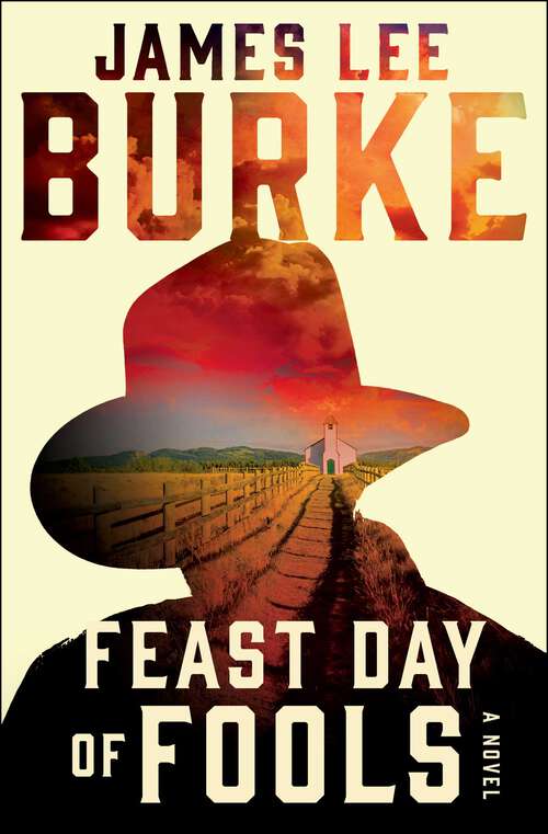 Book cover of Feast Day of Fools: A Novel (Hackberry Holland #3)
