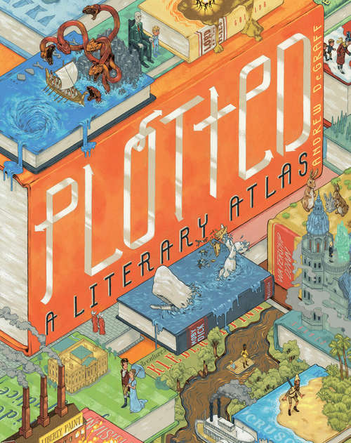 Book cover of Plotted: A Literary Atlas