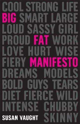 Big Fat Manifesto