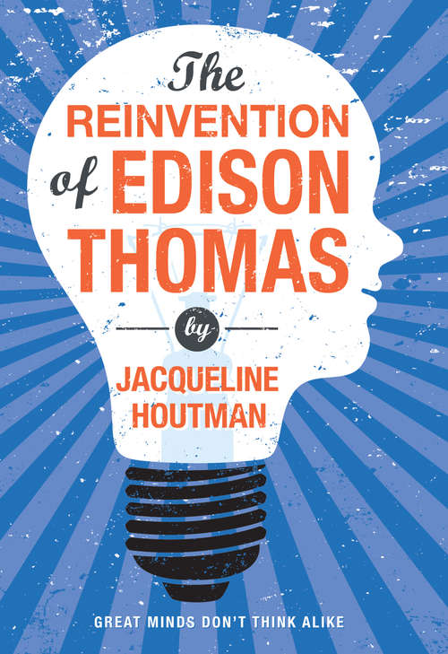 Book cover of Reinvention of Edison Thomas, The