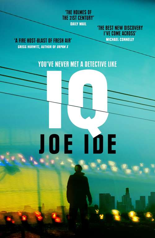 Book cover of IQ: ‘The Holmes of the 21st century' (Daily Mail) (IQ)