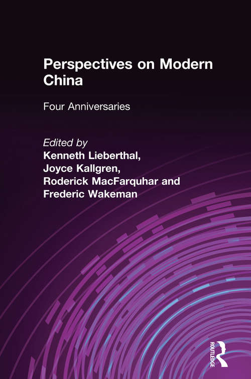 Book cover of Perspectives on Modern China: Four Anniversaries (Studies On Modern China)