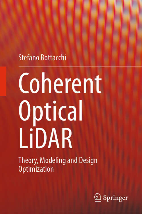 Book cover of Coherent Optical LiDAR: Theory, Modeling and Design Optimization