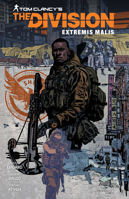 Book cover of Tom Clancy's The Division: Extremis Malis