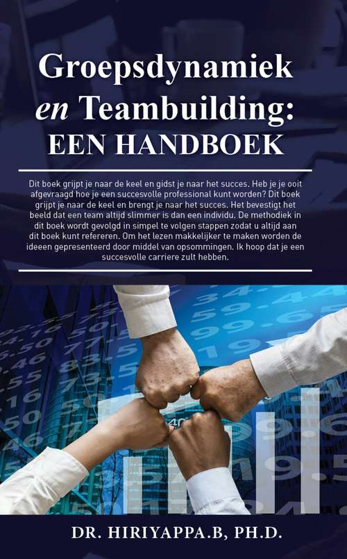 Book cover of Groepsdynamiek en Teambuilding: Een handboek